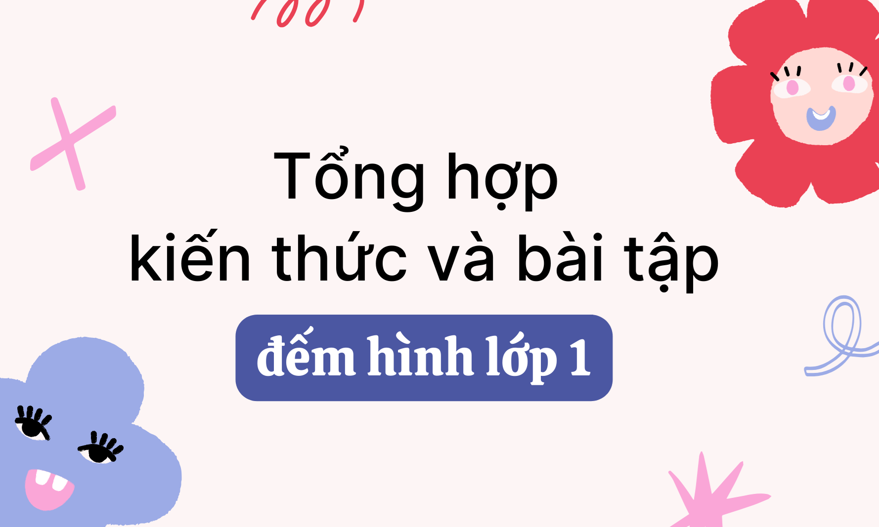 Các bài toán đếm hình lớp 1 có đáp án